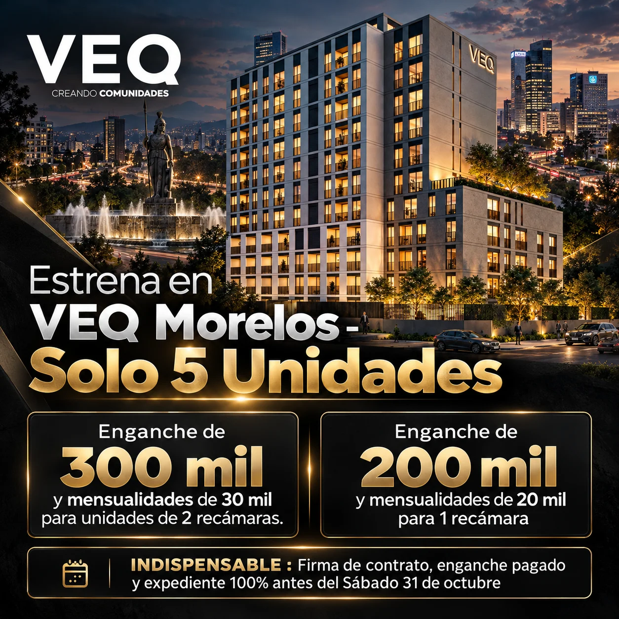 🔥 ¡SOLO 5 UNIDADES EN VEQ MORELOS!